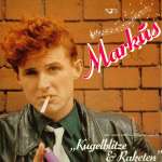 LP-Cover von 'Markus - Kugelblitze und Raketen'
