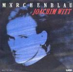 ... Cover von 'Joachim Witt - Märchenblau'... zum Vergrößern bitte anklicken (24 KB)