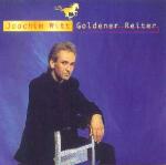 ... Cover von 'Joachim Witt - Goldener Reiter'... zum Vergrößern bitte anklicken (24 KB)